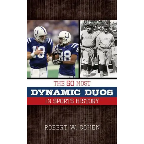 The 50 Most Dynamic Duos in Sports History