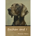 Bashan and I