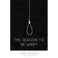 The Season to Be Wary