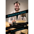 Paper Hacking 101: 101 Quick, Actionable Tips to Make Academic Writing Less Painful