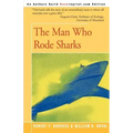 The Man Who Rode Sharks