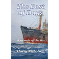 The Best of Days: A memoir of the sea