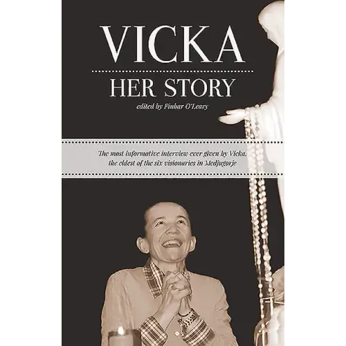 Vicka...Her Story