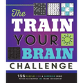 The Train Your Brain Challenge: 156 Puzzles for a Superior Mind