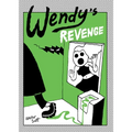 Wendy's Revenge