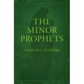 The Minor Prophets