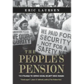 The People's Pension: The Struggle to Defend Social Security Since Reagan