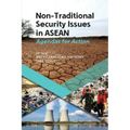Non-Traditional Security Issues in ASEAN: Agendas for Action