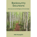 Backcountry Excursions: Venturing into the Wild Regions of the Northeast