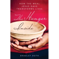 Hunger Inside: How the Meal Jesus Gave Transforms Lives