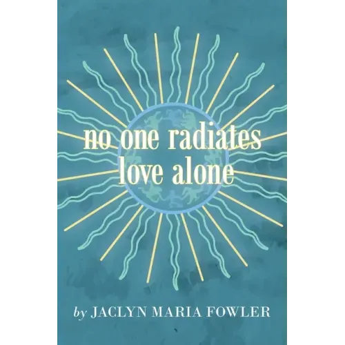 No One Radiates Love Alone