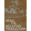 Being the Mountain: Productora