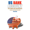 US Bank Account For NON-US Residents: Online Checking Accounts