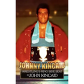 Johnny Kincaid: Wrestling's Ring Side Seat