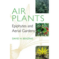 Air Plants: Epiphytes and Aerial Gardens