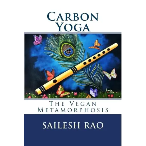 Carbon Yoga: The Vegan Metamorphosis