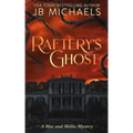 Raftery's Ghost: A Mac and Millie Mystery