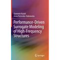 Performance-Driven Surrogate Modeling of High-Frequency Structures