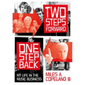 Two Steps Forward, One Step Back: My Life in the Music Business