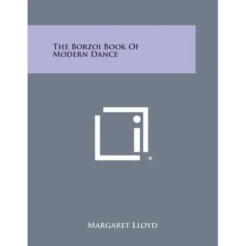The Borzoi Book of Modern Dance