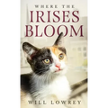 Where the Irises Bloom
