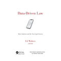 Data-Driven Law: Data Analytics and the New Legal Services