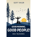 Good Morning, Good People!