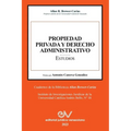 PROPIEDAD PRIVADA Y DERECHO ADMINISTRATIVO. Estudios