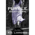 The Purple Nightgown: Volume 10