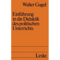 Einführung in Die Didaktik Des Politischen Unterrichts: Studienbuch Politische Didaktik I