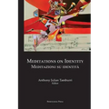 Meditations on Identity: Meditazioni Su Identita