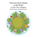 There Are Seven Houses on My Street: A Child's View on Religions
