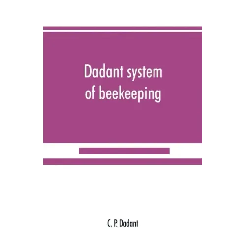 Dadant system of beekeeping