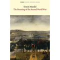 The Meaning of the Second World War