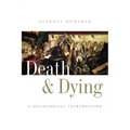 Death and Dying: A Sociological Introduction