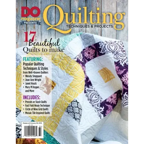 Do Magazine Presents Quilting Techniques & Projects
