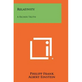 Relativity: A Richer Truth