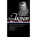 Shirley Jackson: Four Novels of the 1940s & 50s (Loa #336): The Road Through the Wall / Hangsaman / The Bird's Nest / The Sundial