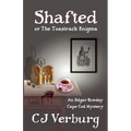 Shafted, or The Toastrack Enigma: An Edgar Rowdey Cape Cod Mystery