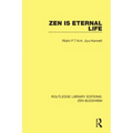 Zen is Eternal Life
