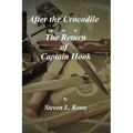 After the Crocodile: The Return of Captain Hook