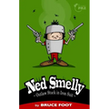 Ned Smelly - Outlaw Stuck in Iron Suit