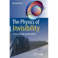 The Physics of Invisibility: A Story of Light and Deception