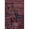 The Christian Year: Vol. 2 (Sermons on Septuagesima, Lent, & Eastertide)