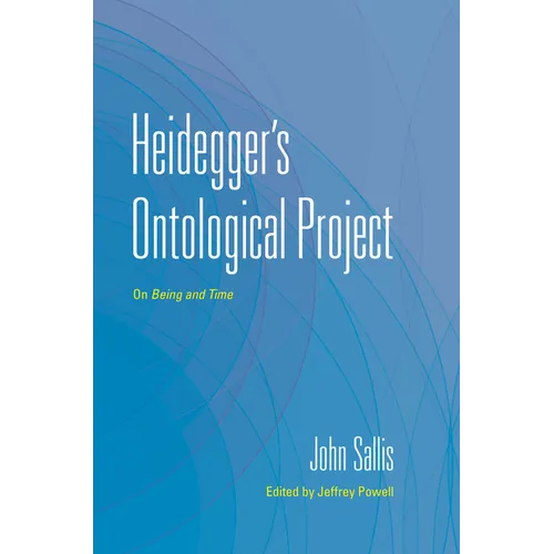 Heidegger's Ontological Project: On Being and Time