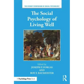 The Social Psychology of Living Well