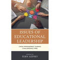 Issues of Educational Leadership: Crisis Management during Challenging Times
