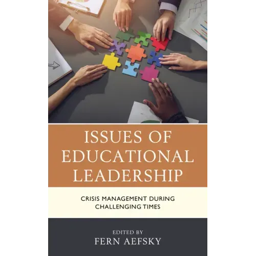 Issues of Educational Leadership: Crisis Management during Challenging Times