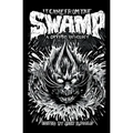 It Came From the Swamp