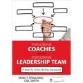 Instructional Coaches and the Instructional Leadership Team: A Guide for School-Building Improvement